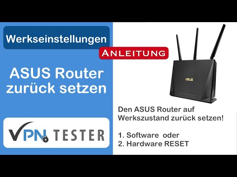 ASUS Router auf Werkszustand zurücksetzen (RESET Anleitung) 1. über Software und über 2. Hardware.