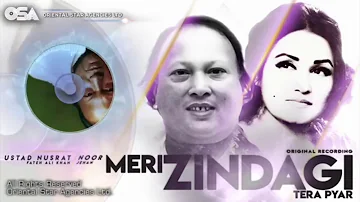 Meri Zindagi Tera Pyar Nusrat Fateh Ali Khan bhajan