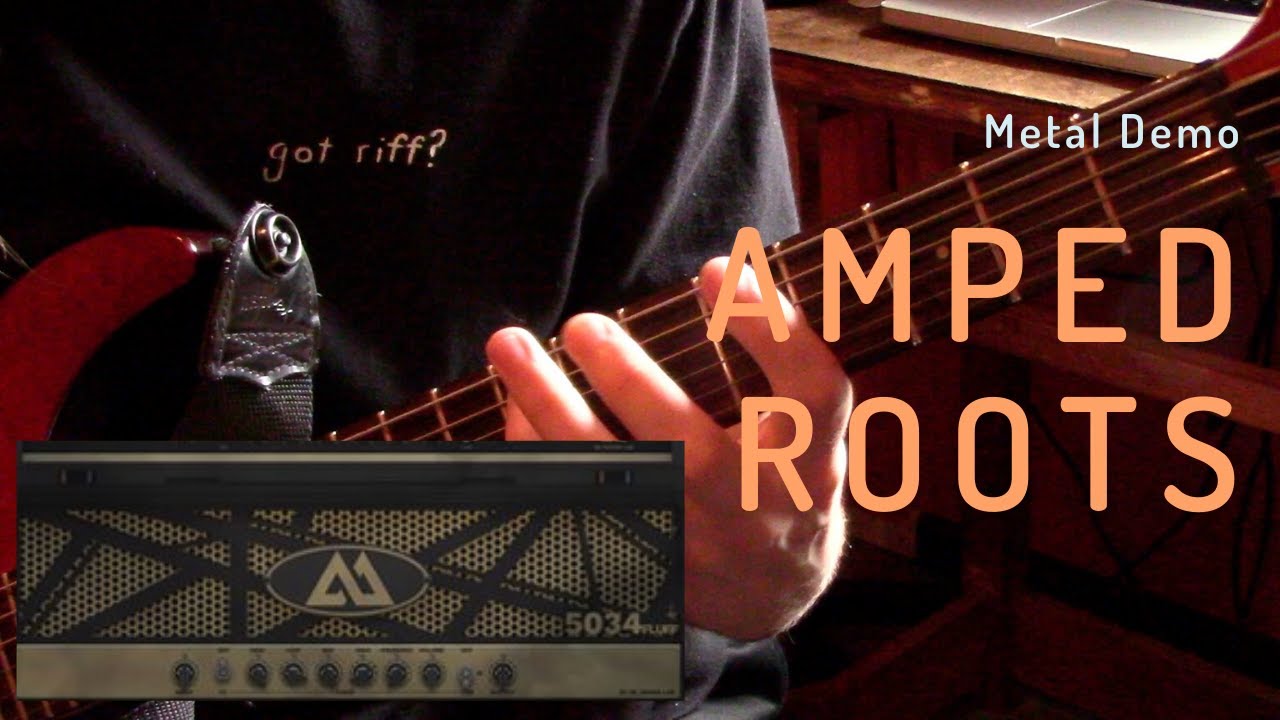 Amped Roots 5034 Fluff | Metal Demo
