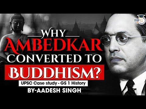 Why did Dr B R Ambedkar choose Buddhism over Islam and Christianity  UPSC GS1