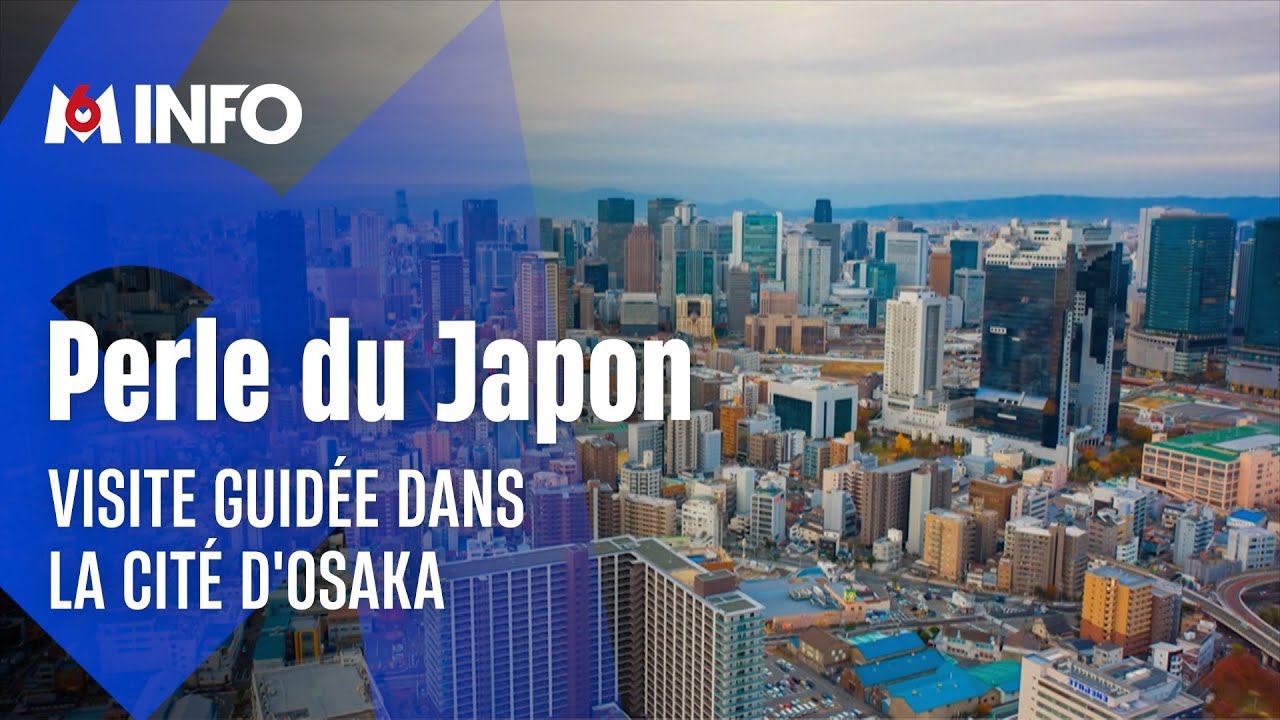 À la découverte pas à pas d'Osaka