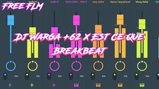 Free FLM Dj Breakbeat Warga +62 x Est Ce Que