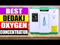 Top 4 best dedakj oxygen concentrator review in 2024