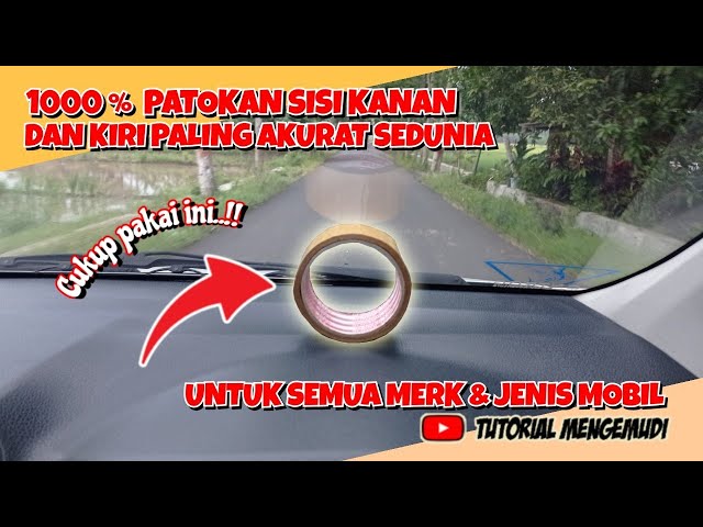 PATOKAN JITU PALING AKURAT SISI KANAN DAN KIRI UNTUK SEMUA JENIS MOBIL MAUPUN POSTUR TUBUH PENGEMUDI class=