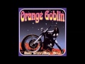 Orange Goblin - Time Travelling Blues [Full Album] [1998]