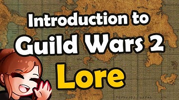 Introduction to the Lore and World of Guild Wars 2!
