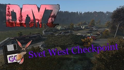 DayZ Json | Svet West Checkpoint