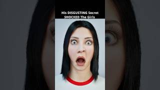 His DISGUSTING Secret SHOCKED The Girls #shortsfeed #funny #story