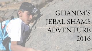 Ghanim's Jebal Shams Adventure 2016