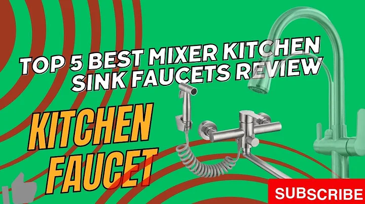 Top 5 Best Mixer Kitchen Sink Faucets Review 2024 | Upgrade Your Kitchen Latest Faucet Innovations |