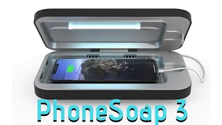 PhoneSoap 3 UV Phone Sanitizer Unboxing & Review.