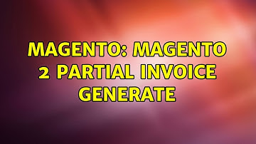 Magento: Magento 2 partial invoice generate