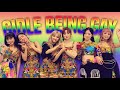 (G)I-DLE being GAY