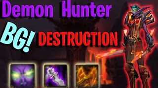 DH BG Destruction - WoW Dragonflight Havoc DH PvP