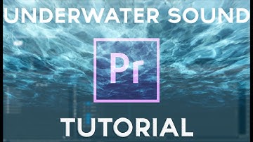 Quick Underwater Sound Effect Tutorial (Adobe Premiere Pro CC 2017)