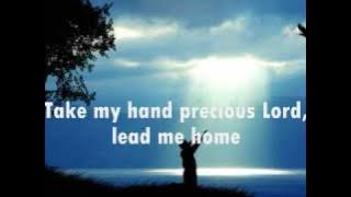 Take My Hand, Precious Lord  -  Jim Reeves