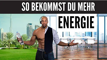 Wie bekommt man am besten Energie?