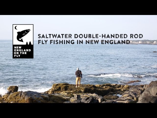 How To: Double-Hand Fly Fishing in Saltwater in New England 