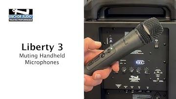 Muting Wireless Handheld Mics with Anchor Audio Liberty 3