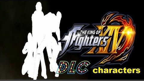 The King of Fighters XIV DLC Characters Trailer KOF 14