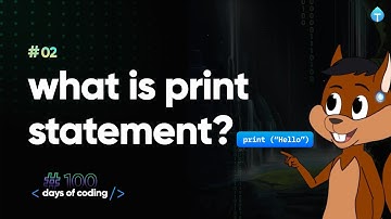 What is Print Statement? Tekie Byte #02