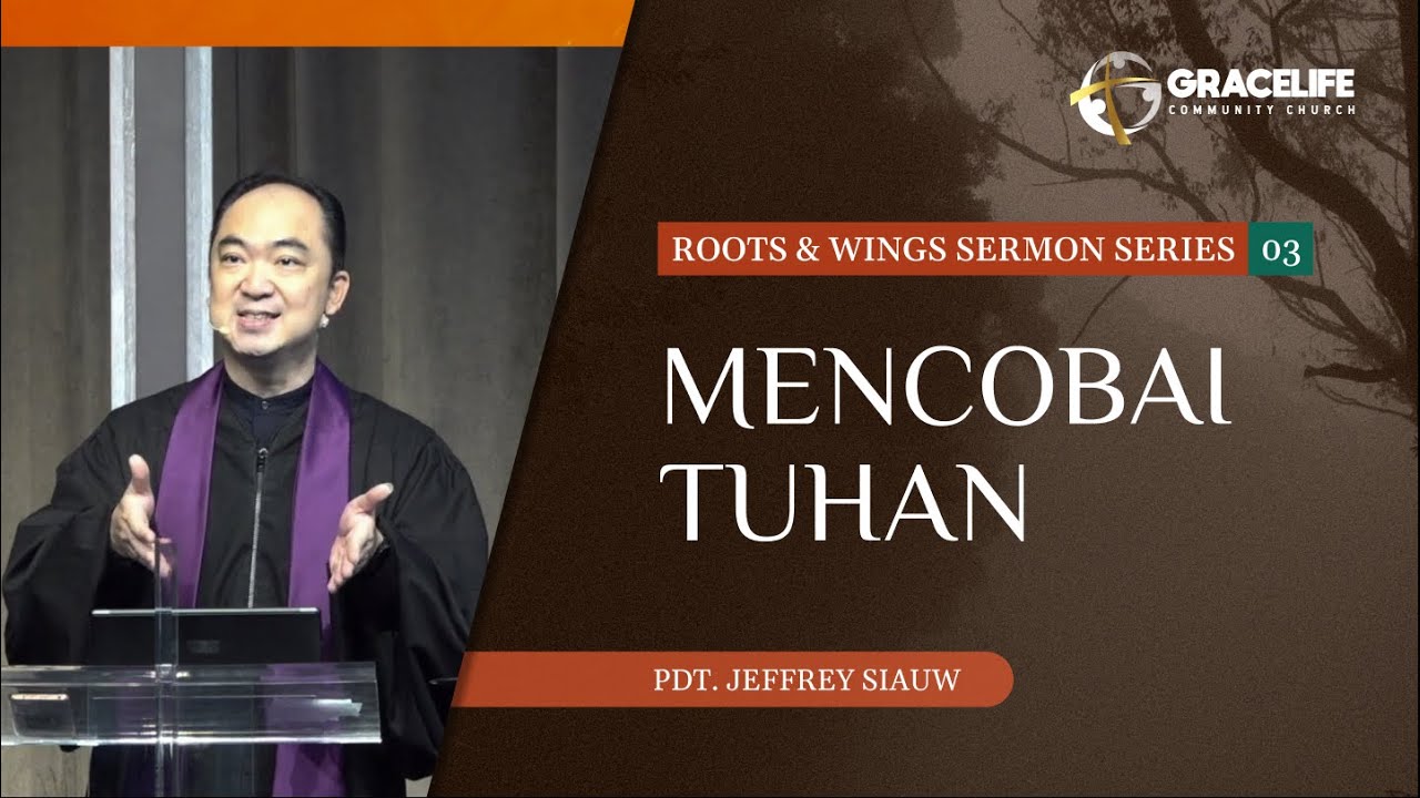 5 Maret 2023: Mencobai Tuhan (1 Korintus 10:1-22) -- Pdt. Jeffrey Siauw