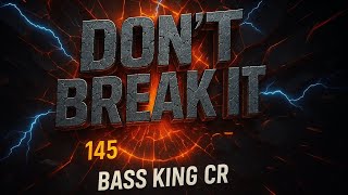Don't Break It  (145 BPM) | BASS KING CR | DJ RIZVI