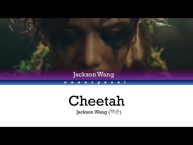 Jackson, Cheetah, Lyrics class=