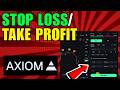 How To Set A Stop Loss And Take Profit On Axiom Trade (2026) (Complete Guide)