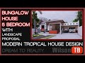 BUNGALOW HOUSE|5 BEDROOM|HOUSE DESIGN|3D ANIMATION|MODERN TROPICAL HOUSE|WILSON TB