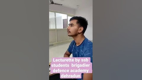 Lecturette by ssb students  #brigadier  defence academy dehradun#BDA #Defence