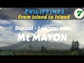 PHILIPPINES Part 7: Donsol-Legazpi and Mt Mayon