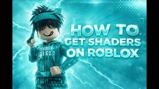 *BEST* How To Enable Shaders in Roblox | Roblox Tutorial 2026
