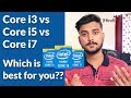 Core i3 vs Core i5 vs Core i7 - Which is best for you?? - Hindi