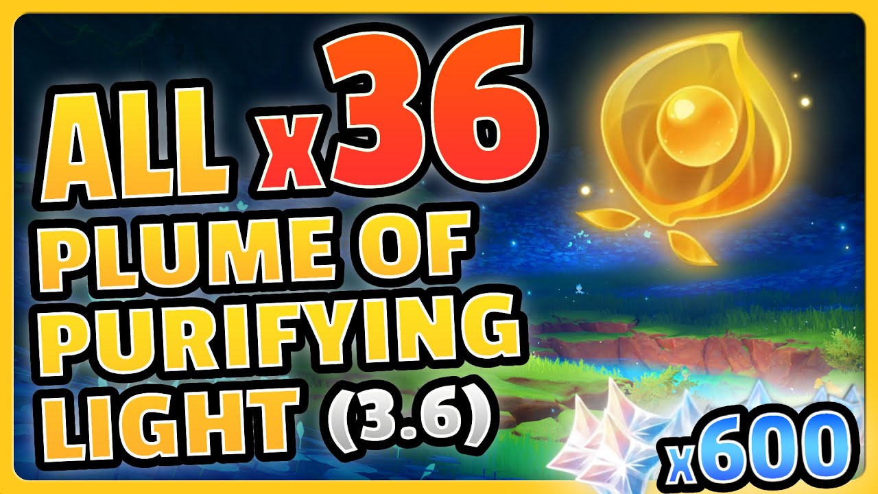 ALL The Plume of Purifying Light [600 primogems] Locations (Update 3.6