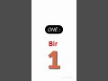 Turkish numbers from 1 to 5 ,Level one