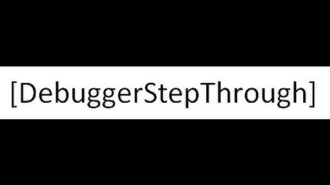Visual studio and C# tips [DebuggerStepThrough] attribute ?