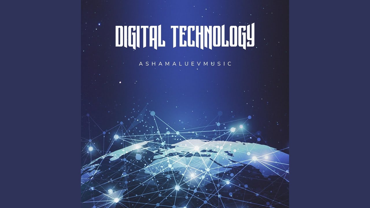 Digital Technology - YouTube