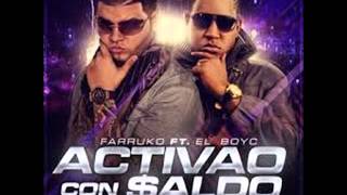 Farruko Ft El Boy C - Activao Con Saldo