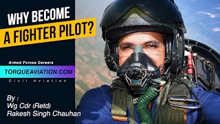 Why become a fighter pilot? Indian Air Force