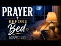 PRAYER BEFORE GOING TO BED  | RECEIVED YOUR BLESSINGS 