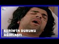 Kerim'in Durumu Ciddileşiyor! - Fatmagül'ün Suçu Ne? 60.Bölüm