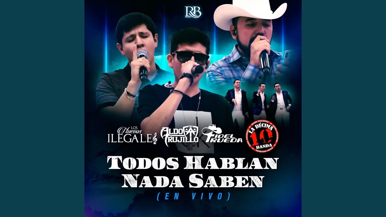 Todos Hablan Nada Saben