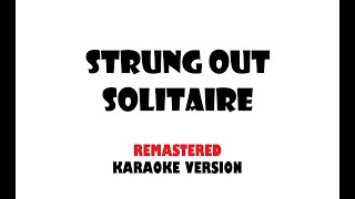 Strung Out - Solitaire (REMASTERED karaoke version)