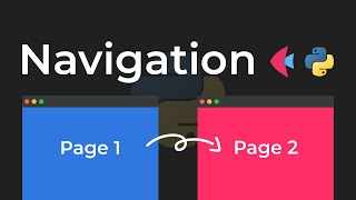 Adding Navigation To Your Python App (Flet Tutorial)