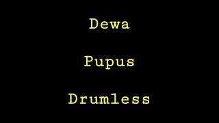 Dewa - Pupus - Drumless - Minus One Drum