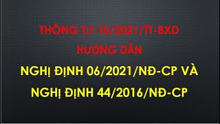 Thảo luận 'Những Điểm Nổi Bật Trong Thông Tư 10/2021/TT-BXD' hướng dẫn chi tiết nghị định 06/2021