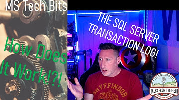 SQL Server for Beginners - How Does the Transaction Log Work?!?