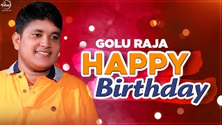 Golu Raja | Happy Birthday | Birthday Wish Video | Speed Records Bhojpuri