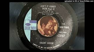 Grant Green - Ain't It Funky - Part 2 (Blue Note) 1970